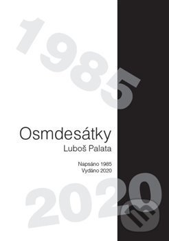 Levně Osmdesátky - Luboš Palata - kniha z kategorie Poézia