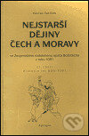 Kniha: Nejstarší dějiny Čech a Moravy (Václav Tatíček). Apropos, 2001