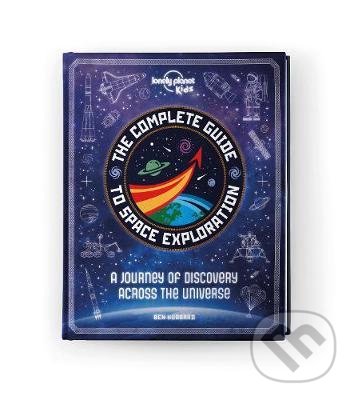 Levně The Complete Guide to Space Exploration - Ben Hubbard - kniha z kategorie Naučné knihy