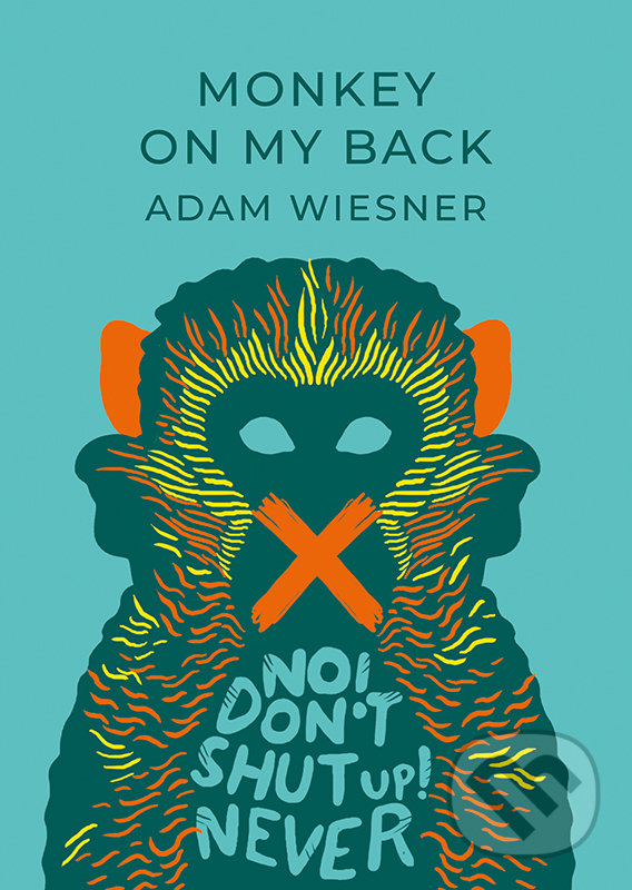 Levně Monkey on back - Adam Wiesner - kniha z kategorie Dejiny umenia