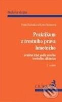 Levně Praktikum z trestního práva hmotného (Zvláštní část podle nového Trestního zákoníku) - kniha z kategorie Trestné právo