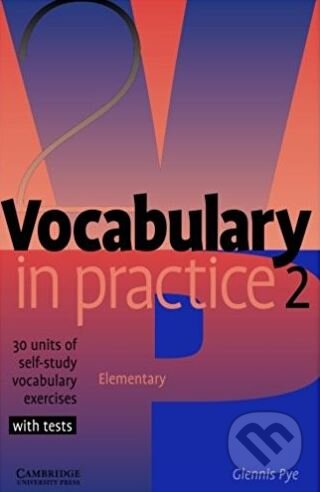 Vocabulary in Practice 2 - Elementary koupíte na Martinus.cz