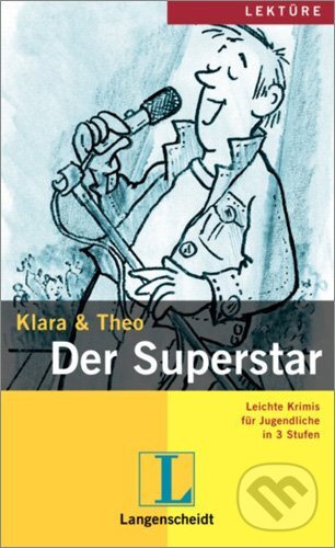 Der Superstar - Klara & Theo, Langenscheidt, 2007
