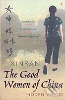 Levně The Good Women of China: Hidden Voices - Xinran - kniha z kategorie Beletria