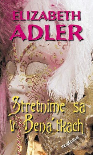 Levně Stretnime sa v Benátkach - Elizabeth Adler - kniha z kategorie Romantické