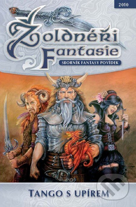 Levně Žoldnéři Fantasie 1: Tango s upírem (Sborník fantasy povídek) - kniha z kategorie Fantasy