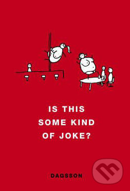 Is This Some Kind of Joke? - Hugleikur Dagsson, Penguin Books, 2008