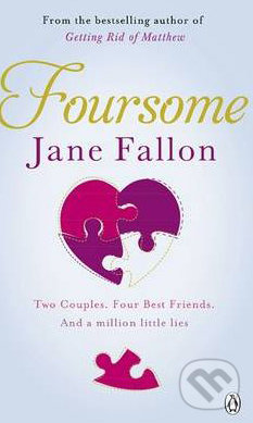Foursome - Jane Fallon, Penguin Books, 2010