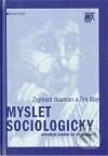 Kniha: Myslet sociologicky (Tim May a Zygmunt Bauman)