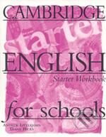 Kniha: Cambridge English for Schools - Starter (Andrew Littlejohn a Diana Hicks). Cambridge University Press, 1996