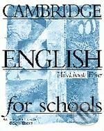 Levně Cambridge English for Schools 4 (Workbook) - Andrew Littlejohn, Diana Hicks - kniha z kategorie Jazykové učebnice a slovníky