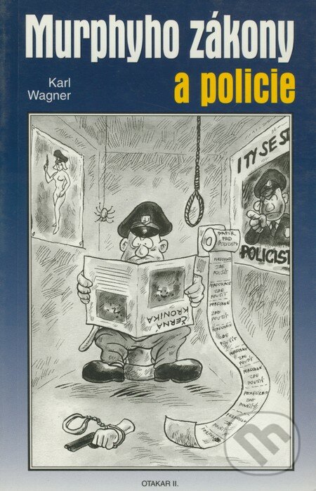 Murphyho zákony a policie - Karl Wagner, Michal Zítko - Otakar II., 2000