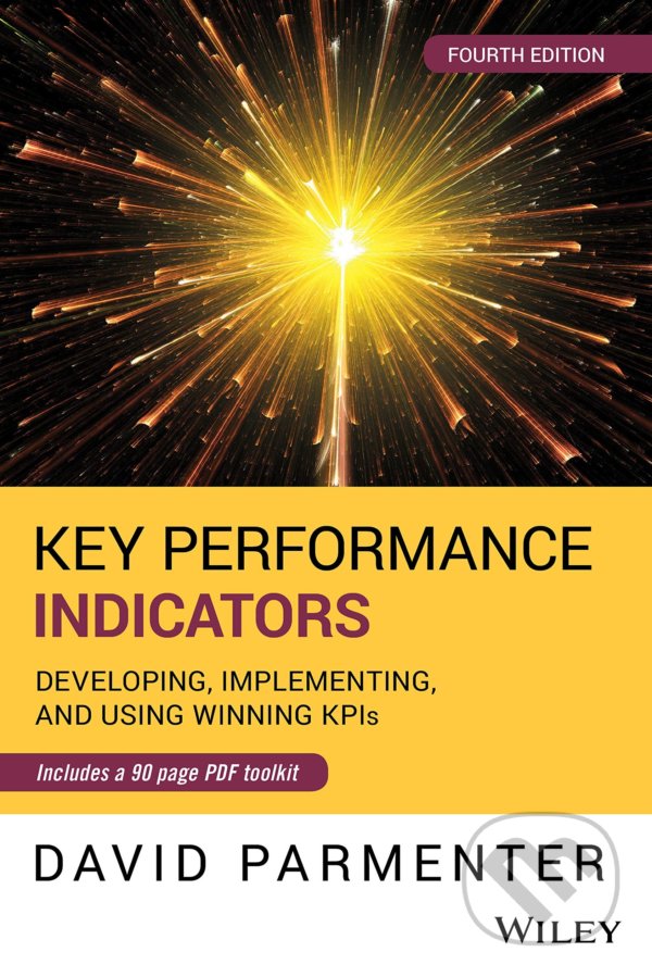 Levně Key Performance Indicators (Developing, Implementing, and Using Winning KPIs) - kniha z kategorie Investovanie