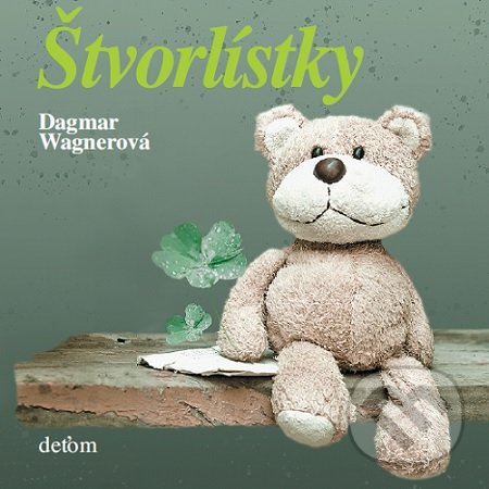 Kniha: Štvorlístky (Dagmar Wagnerová)