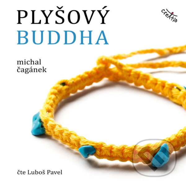 Audiokniha: Plyšový Buddha (Michal Čagánek). Creatio, 2020