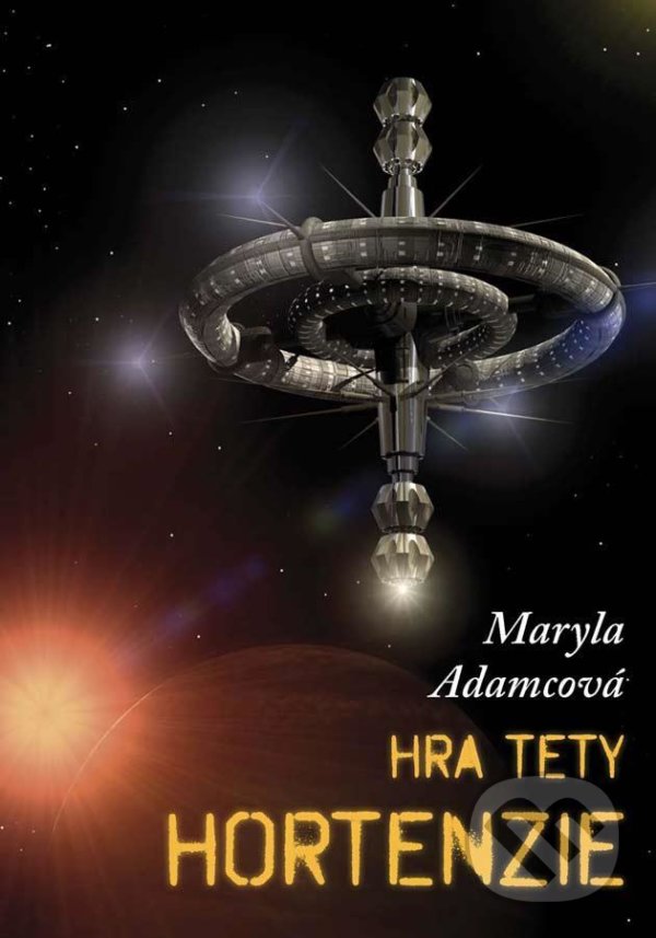Levně Hra tety Hortenzie - Maryla Adamcová - kniha z kategorie Sci-fi a fantasy