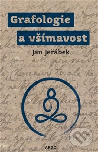 Levně Grafologie a všímavost - Jan Jeřábek - kniha z kategorie Psychológia osobnosti