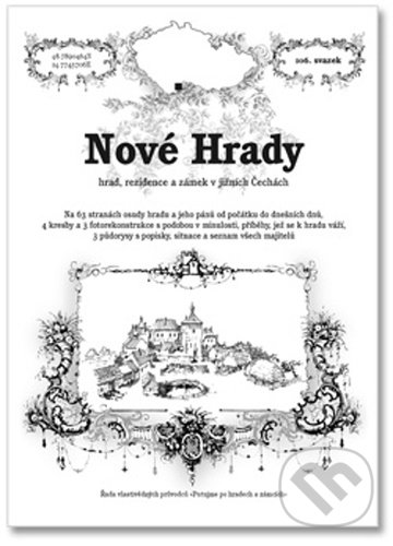 Levně Nové Hrady (Hrad, rezidence a zámek v jižních Čechách) - kniha z kategorie Miestopisy