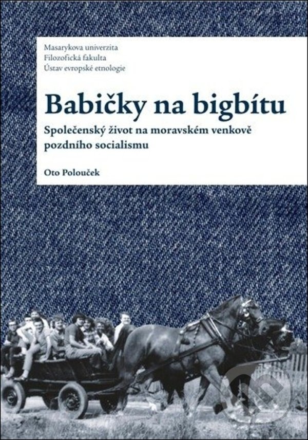 Babičky na bigbítu - Otto Polouček, Muni Press, 2020