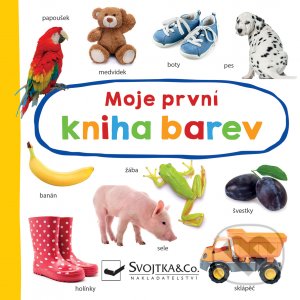 Levně Moje první kniha barev - kniha z kategorie Pre deti a mládež