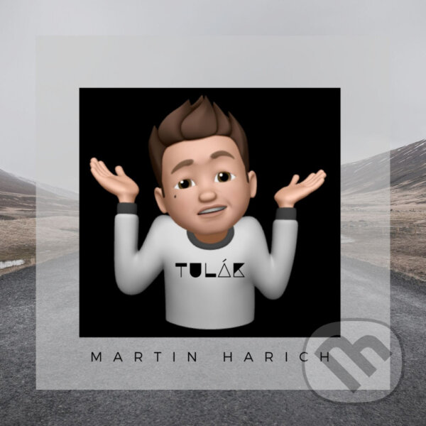 Levně Martin Harich: Tulák - Martin Harich