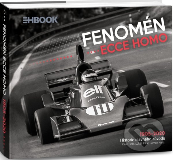 Levně Fenomén Ecce Homo (Historie závodu do vrchu 1905-2020) - kniha z kategorie Automobily a doprava