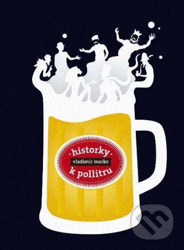 Levně Historky k pollitru - Vladimír Marko - kniha z kategorie Beletria