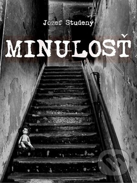 E-kniha: Minulosť (Jozef Studený). Jozef Studený