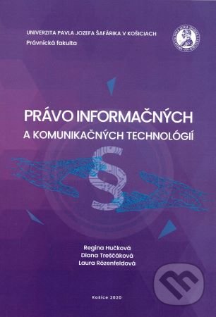 Kniha Právo informačných a komunikačných technológií