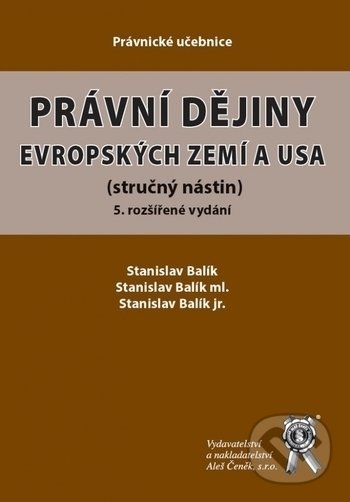 Levně Právní dějiny evropských zemí a USA (5. rozšířené vydání) - kniha z kategorie História