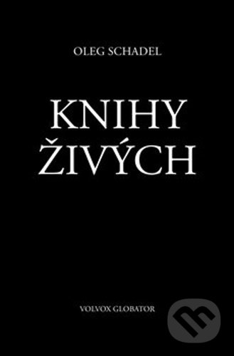 Knihy Živých - Oleg Schadel