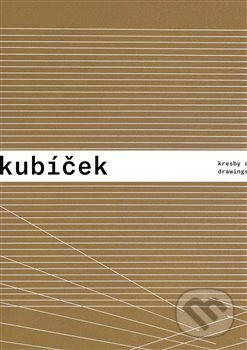 Levně Jan Kubíček - Kresby a koláže / Drawings and Collages - kniha z kategorie Maliarstvo a sochárstvo