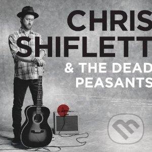 Levně Chris Shiflett & The Dead Peas: Chris Shiflett & The Dead Peas