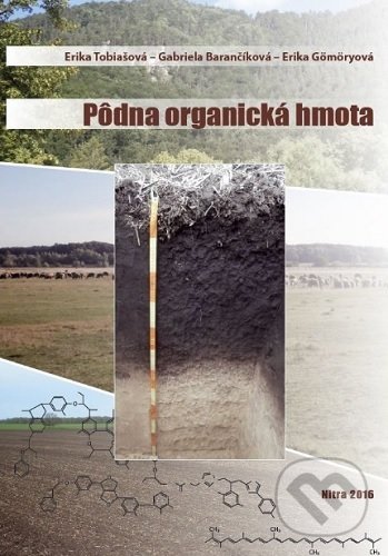 Levně Pôdna organická hmota - Erika Tobiašová - kniha z kategorie Vysoké školy