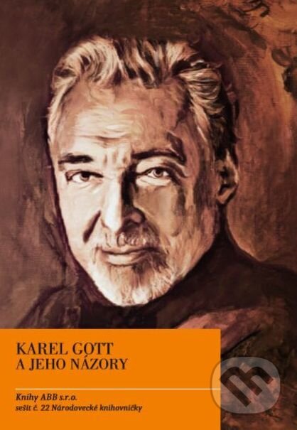 Kniha: Karel Gott a jeho názory (Adam B. Bartoš). Adam B. Bartoš, 2020