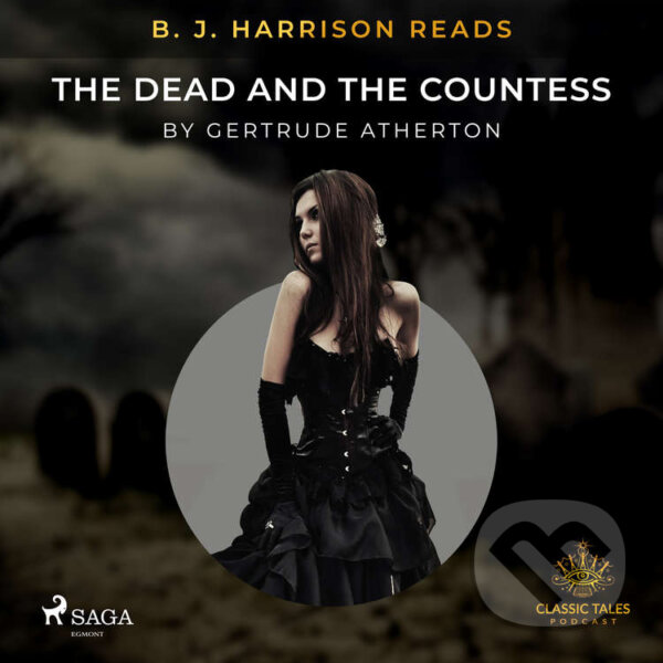 Kniha B. J. Harrison Reads The Dead and the Countess (EN)