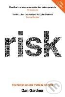 Levně Risk : The Science and Politics of Fear - Dan Gardner - kniha z kategorie Jazykové učebnice a slovníky