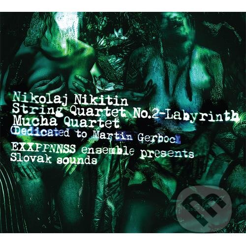 Nikolaj Nikitin: / EXXPPNNSS ENSEMBLE - SLOVAK SOUNDS - Nikolaj Nikitin, 