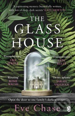 Glass House - Eve Chase, Penguin Books, 2020