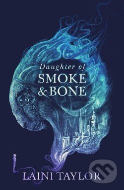 Levně Daughter of Smoke and Bone - Laini Taylor - kniha z kategorie Beletria