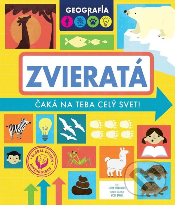 Levně Geografia Zvieratá (Čaká na teba celý svet) - kniha z kategorie Encyklopédie