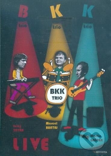 Kniha BKK Trio: Live Jazz Club Košice 2010