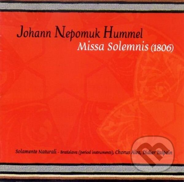Levně Johann Nepomuk Hummel: Missa Solemnis (CD) - Johann Nepomuk Hummel