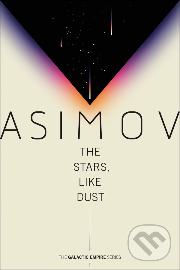 Levně The Stars, Like Dust - Isaac Asimov - kniha z kategorie Sci-fi