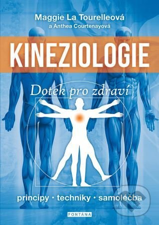 Kineziologie - Dotek pro zdraví - Maggie La Tourelle