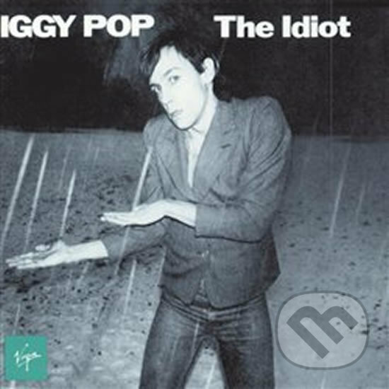 Hudební CD: Iggy Pop: The Idiot (Universal Music)