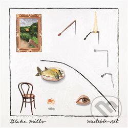 Blake Mills: Mutable Set LP - Blake Mills, Universal Music, 2020
