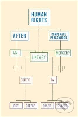 Levně Human Rights after Corporate Personhood - Jody Greene - kniha z kategorie Právo