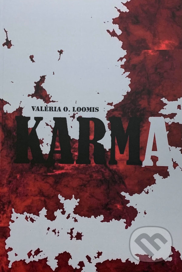 Levně Karma - Valéria O. Loomis - kniha z kategorie Beletria