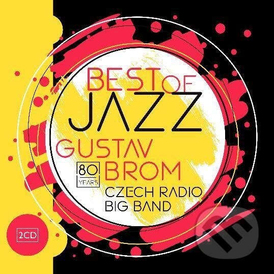 Levně Gustav Brom: Best of Jazz Gustav Brom Czech Radio Big Band